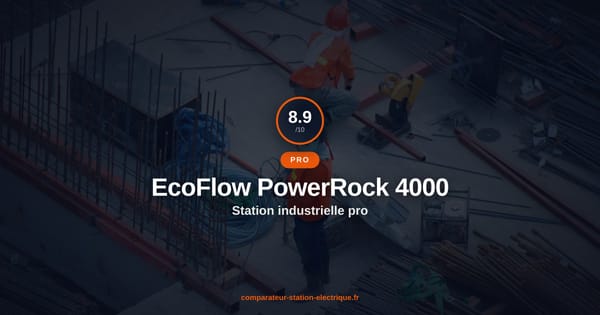 EcoFlow PowerRock 4000 : La Station Industrielle pour Professionnels